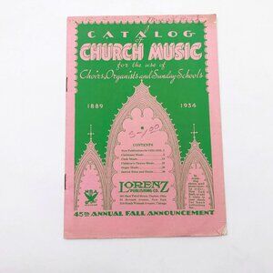 Catalog of Lorenz's Church Music 1934 for Choirs Organists & Sunday Schools